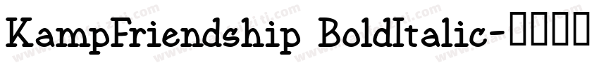 KampFriendship BoldItalic字体转换